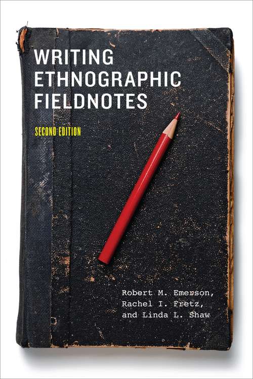 Book cover of Writing Ethnographic Fieldnotes