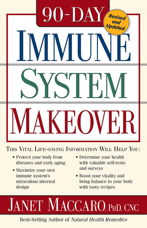 Book cover of 90 Day Immune System Revised: Protect your body from diseases and early aging