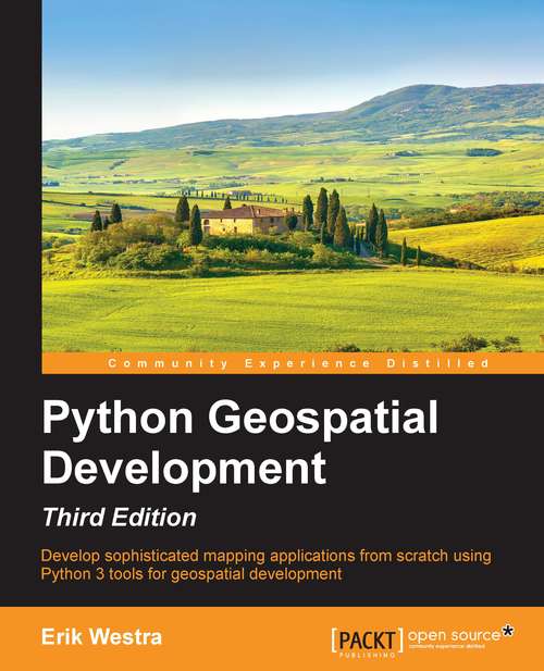 Book cover of Python Geospatial Development - Third Edition
