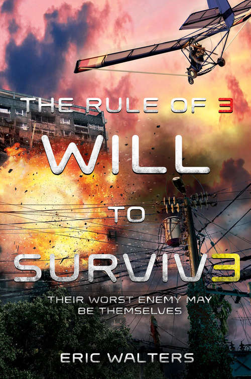 Book cover of The Rule of Three: Will to Survive