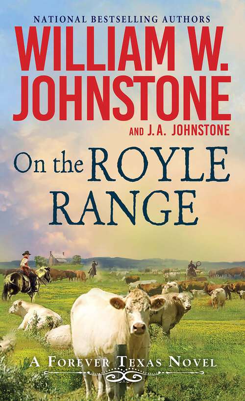 Book cover of On the Royle Range (A Forever Texas Novel #3)