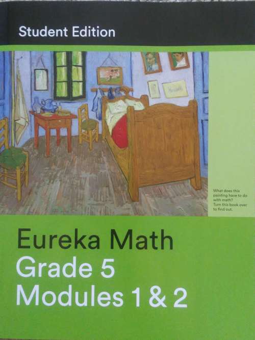 Book cover of Eureka Math, Grade 5, Modules 1 & 2 (Student Edition)