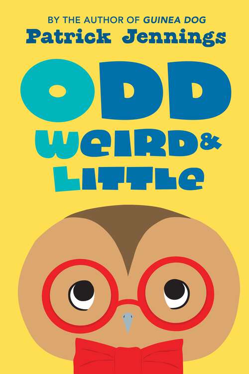 Book cover of Odd, Weird & Little