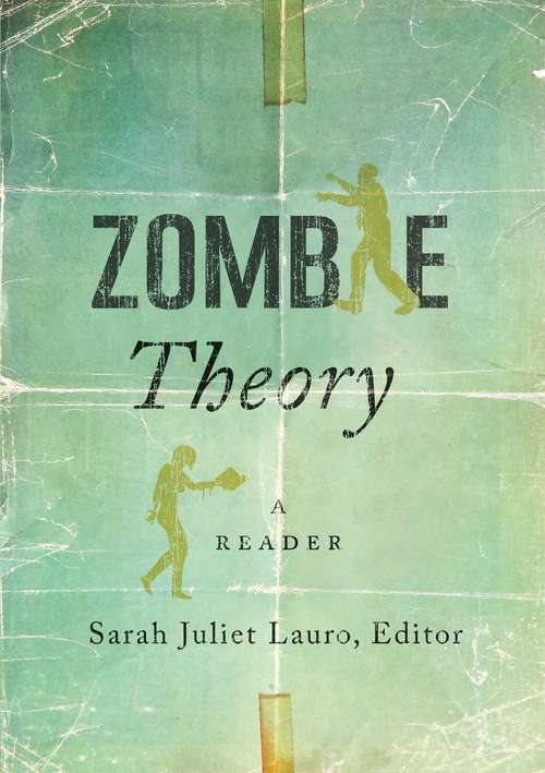 Book cover of Zombie Theory: A Reader