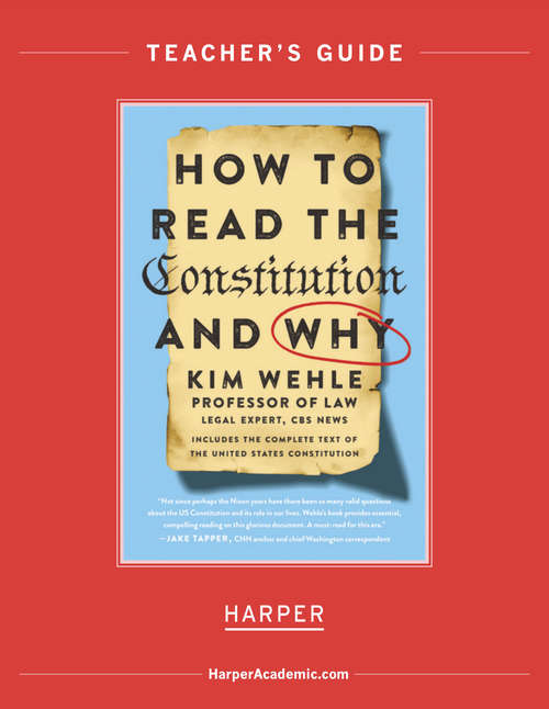 Book cover of How to Read the Constitution--and Why Teaching Guide (Legal Expert Series)
