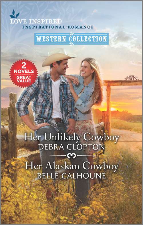 Her Unlikely Cowboy & Her Alaskan Cowboy