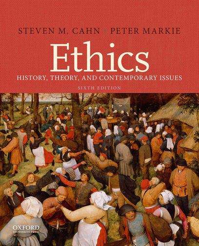 Book cover of Ethics: History, Theory, and Contemporary Issues, Sixth Edition