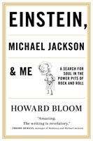 Book cover of Einstein, Michael Jackson and Me: A Search for Soul in the Power Pits of rock and Roll