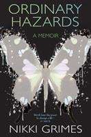 Book cover of Ordinary Hazards: A Memoir