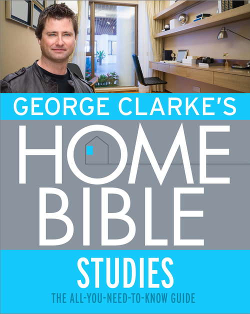 Book cover of George Clarke's Home Bible: Studies