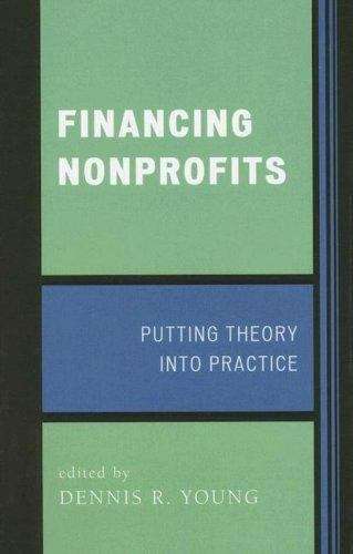 Book cover of Financing Nonprofits: Putting Theory into Practice