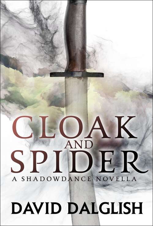 Book cover of Cloak and Spider: A Shadowdance Novella