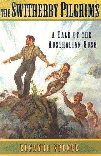 Book cover of The Switherby Pilgrims: A Tale of the Australian Bush