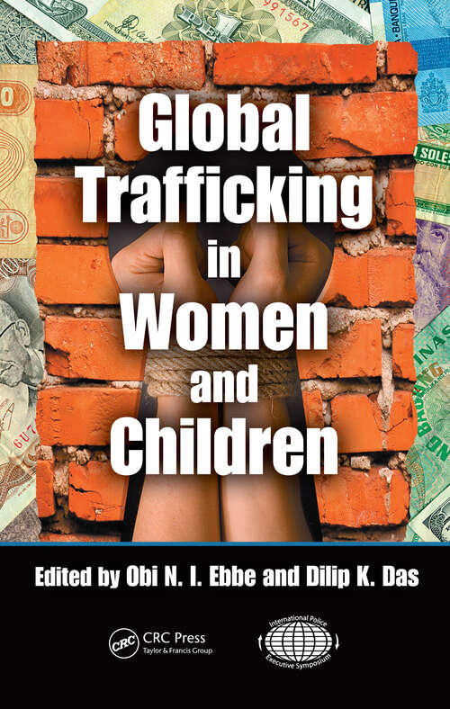 Book cover of Global Trafficking in Women and Children (International Police Executive Symposium Co-Publications)