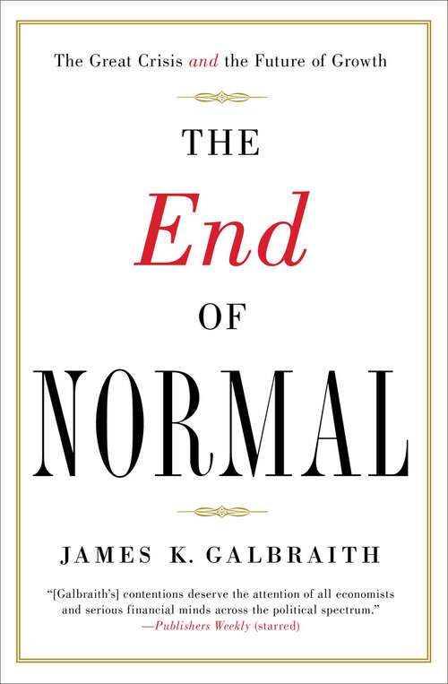 Book cover of The End of Normal: The Great Crisis and the Future of Growth