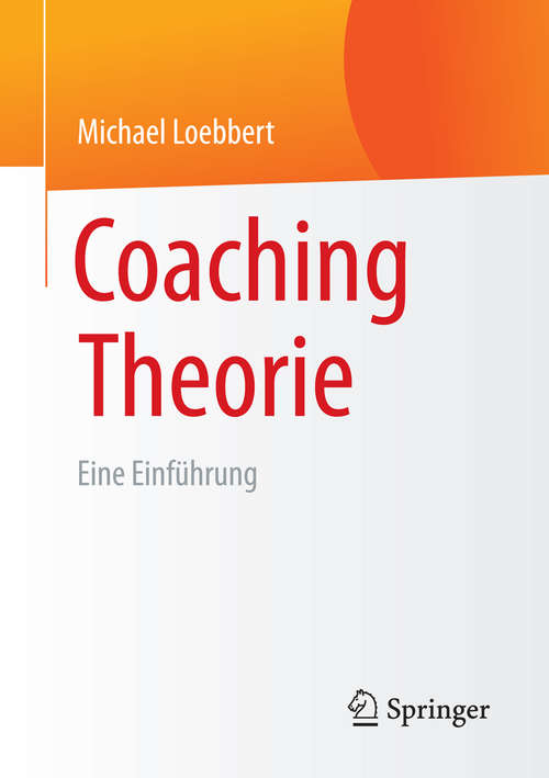 Book cover of Coaching Theorie: Eine Einführung