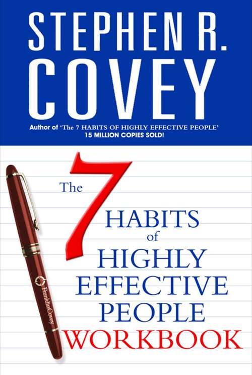 Book cover of The 7 Habits of Highly Effective People Personal Workbook