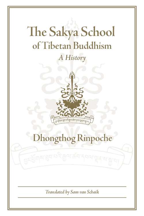 Book cover of The Sakya School of Tibetan Buddhism