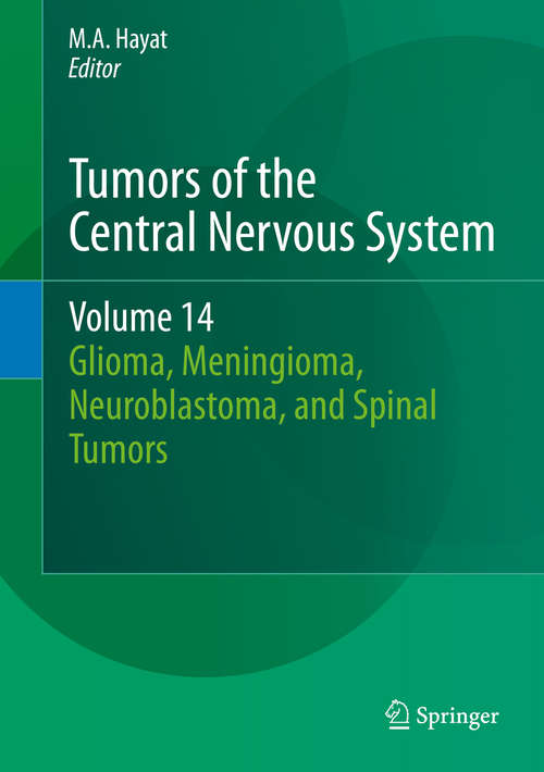 Book cover of Tumors of the Central Nervous System, Volume 14