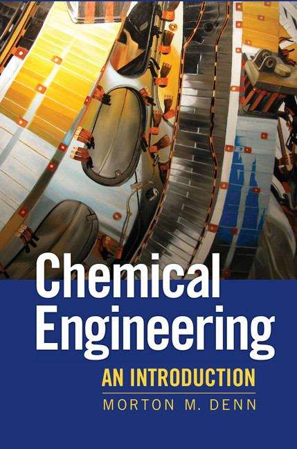 Book cover of Chemical Engineering: An Introduction