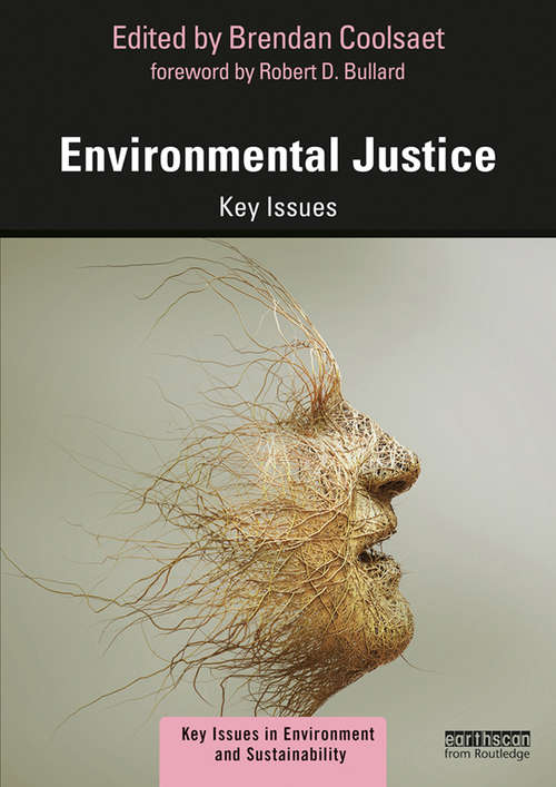 Book cover of Environmental Justice: Key Issues (Key Issues in Environment and Sustainability)