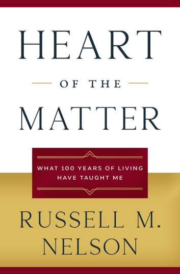 Book cover of Heart of the Matter: What 100 Years of Living Have Taught Me