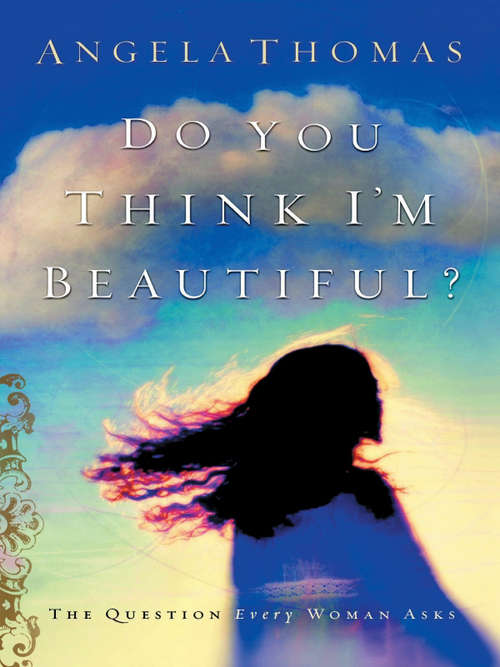 Book cover of Do You Think I'm Beautiful?