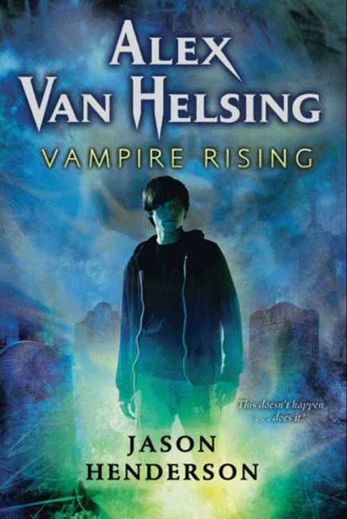 Book cover of Alex Van Helsing: Vampire Rising