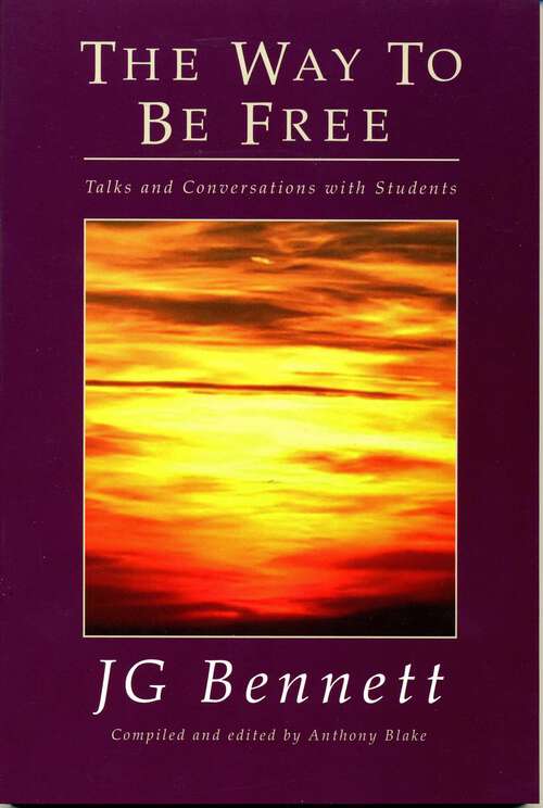 Book cover of The Way To Be Free: Talks and Conversations with Students