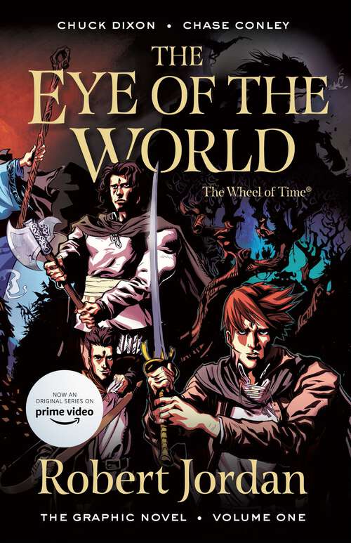 Book cover of The Eye of the World: The Graphic Novel, Volume One (Wheel of Time: The Graphic Novel #1)