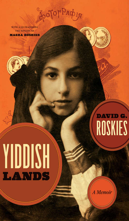 Book cover of Yiddishlands: A Memoir