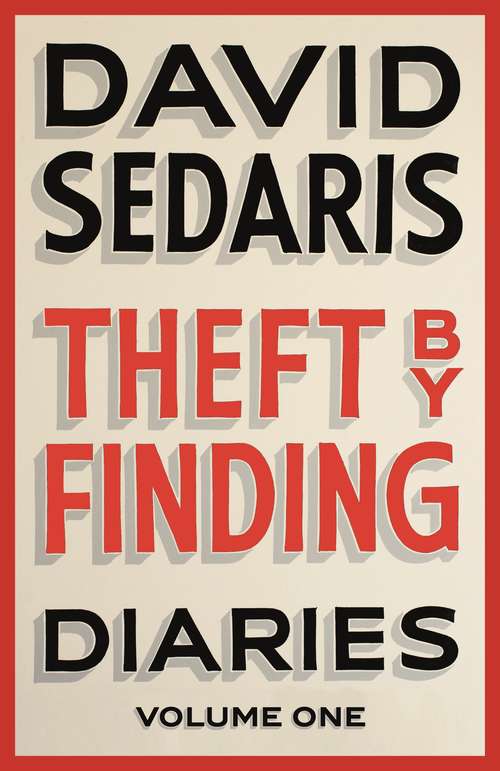 Book cover of Theft by Finding: Diaries: Volume One