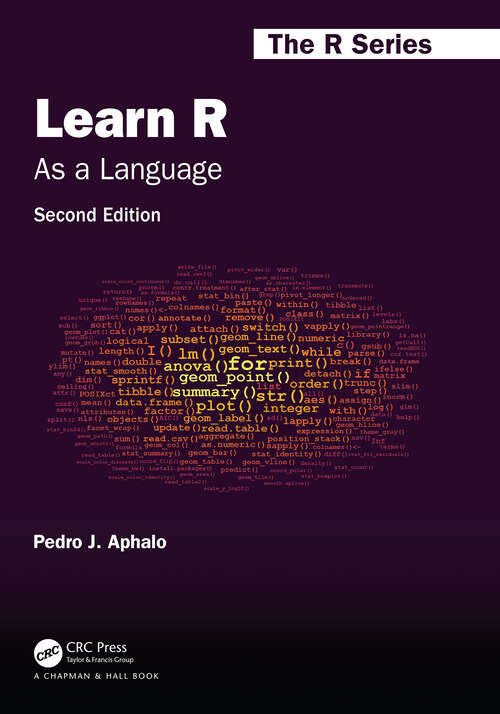 Book cover of Learn R: As a Language (2) (Chapman & Hall/CRC The R Series)