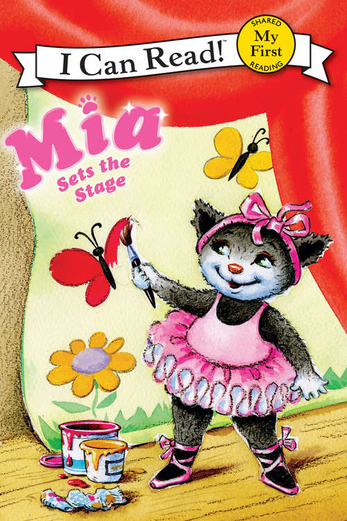 Book cover of Mia Sets the Stage (My First I Can Read)