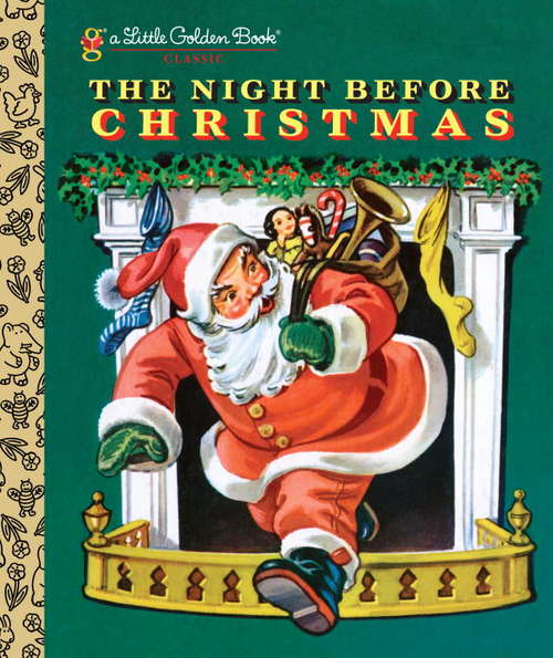 Book cover of The Night Before Christmas: A Visit From St. Nicholas (Little Golden Book)