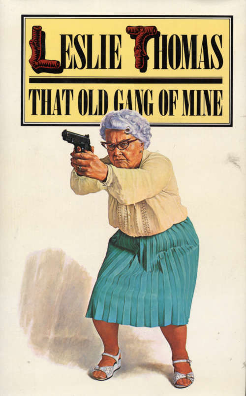 Book cover of That Old Gang of Mine