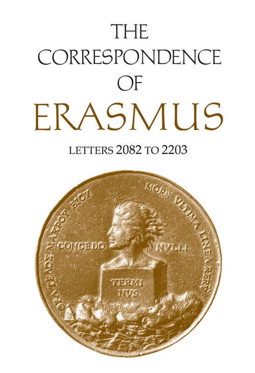 The Correspondence of Erasmus: Letters 2082 to 2203