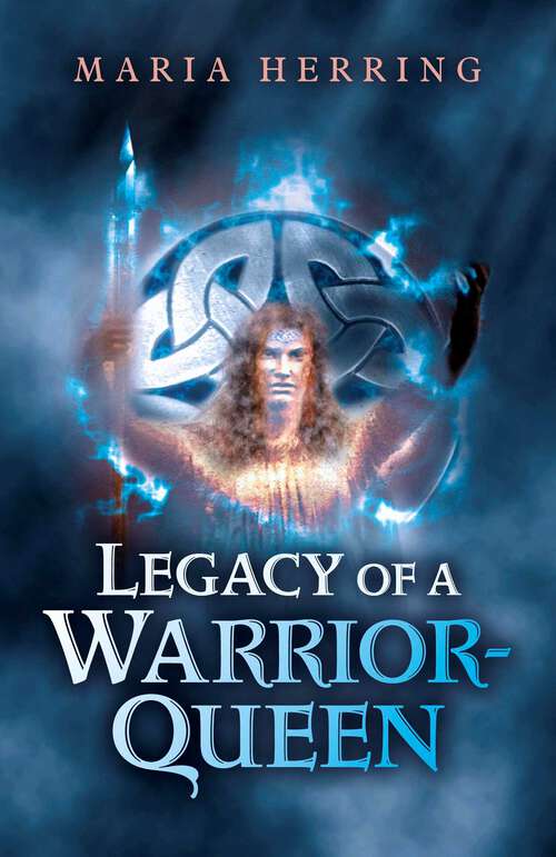 Book cover of Legacy of a Warrior Queen
