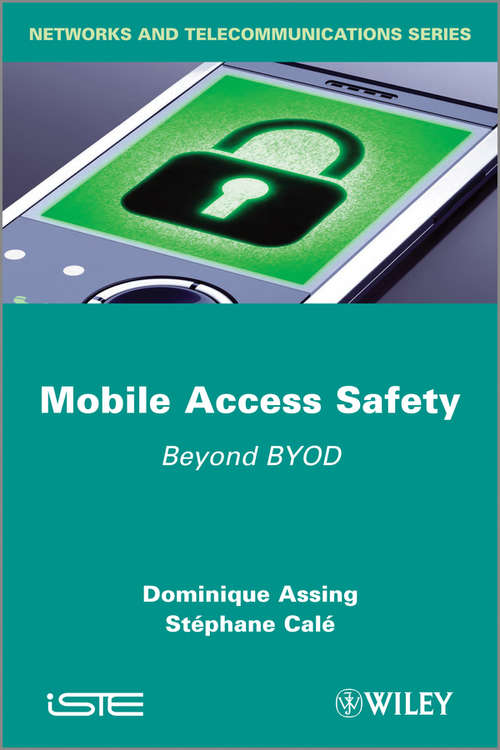 Mobile Access Safety: Beyond BYOD