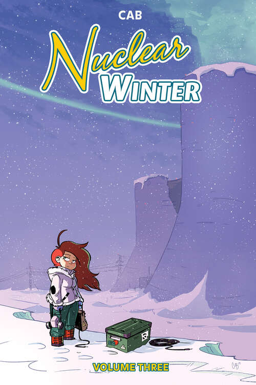 Book cover of Nuclear Winter Vol. 3 (Nuclear Winter)