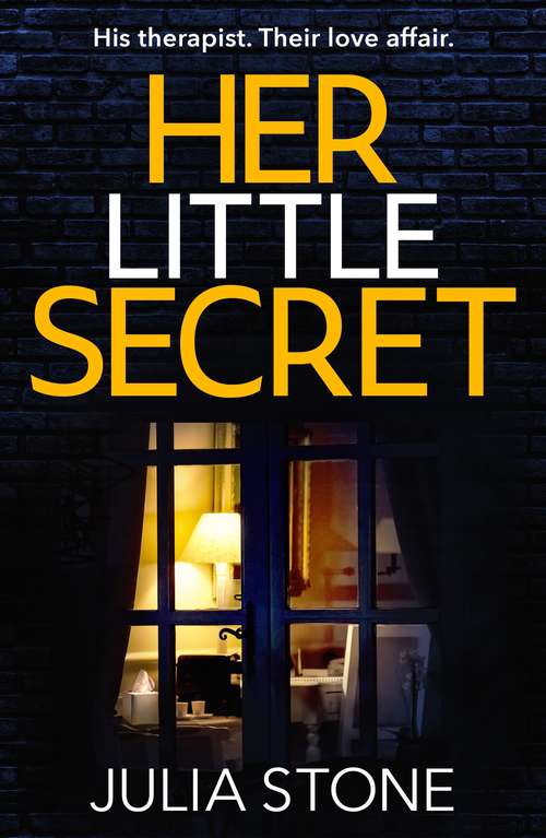 Her Little Secret: A gripping new psychological thriller about obsessive love for 2021