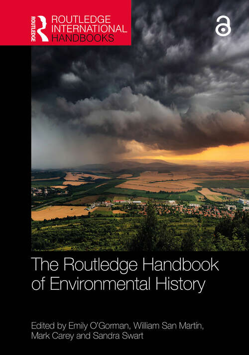 Book cover of The Routledge Handbook of Environmental History (Routledge International Handbooks)