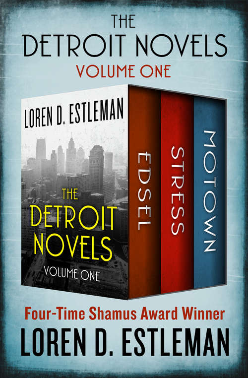 Book cover of The Detroit Novels