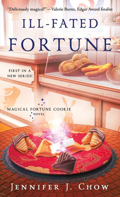 Book cover of Ill-Fated Fortune: A Magical Fortune Cookie Novel (Magical Fortune Cookie #1)