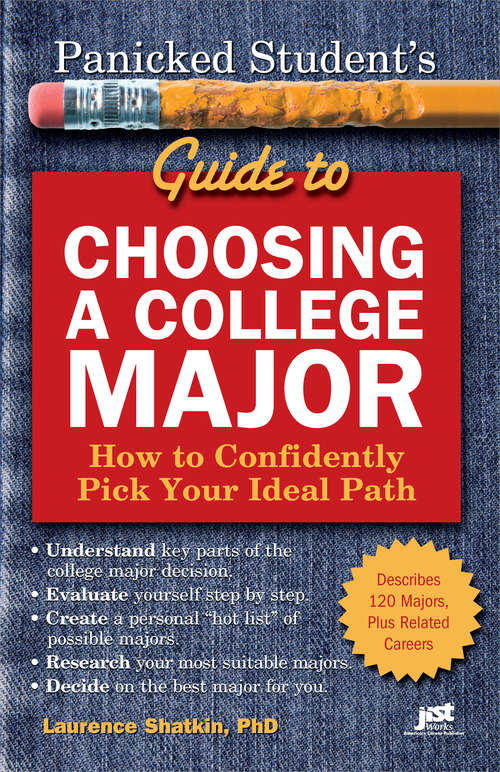Panicked Student's Guide to Choosing a College Major