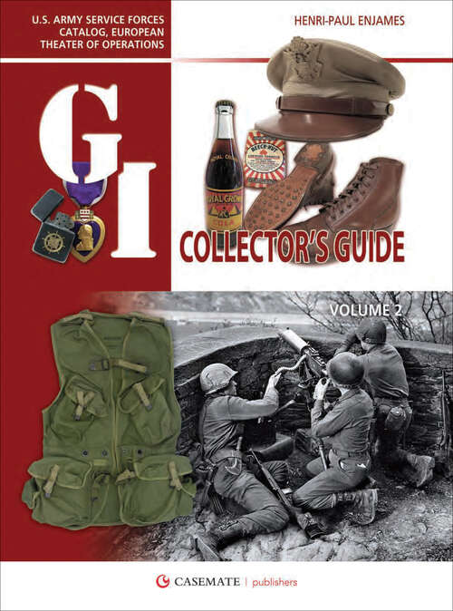 Book cover of The G.I. Collector's Guide: Volume 2 (G. I. Collector's Guide Ser. #2)