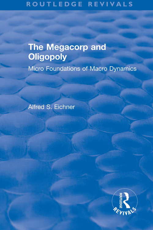 Revival: Micro Foundations of Macro Dynamics (Routledge Revivals)