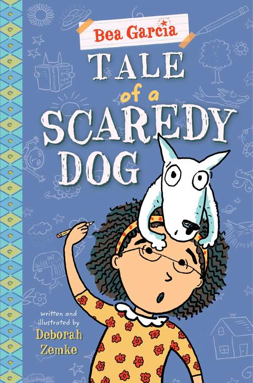 Book cover of Tale of a Scaredy-Dog (Bea Garcia #3)