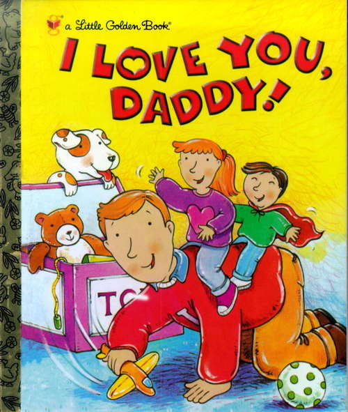 Book cover of I Love You, Daddy!