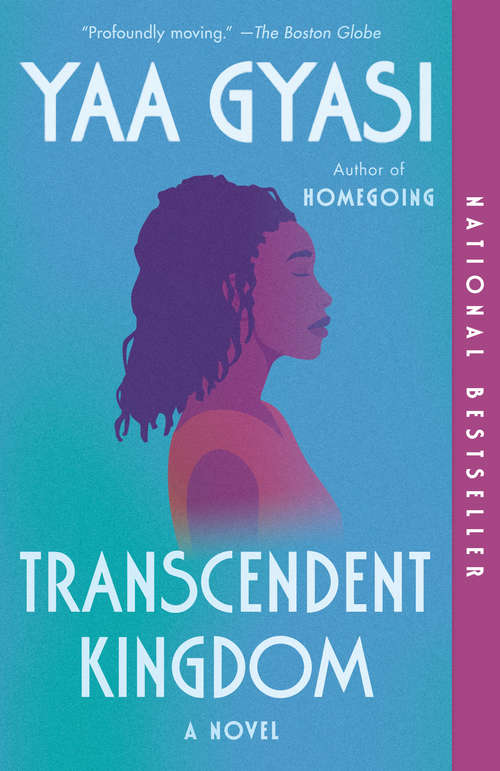 Book cover of Transcendent Kingdom: A novel